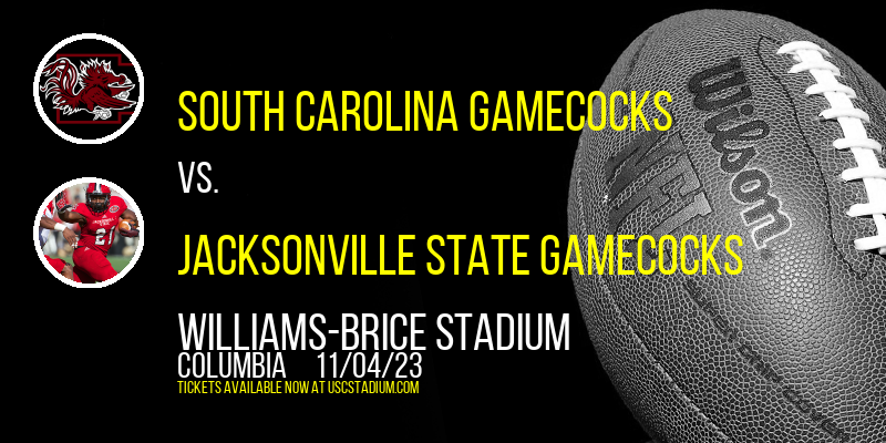 South Carolina Gamecocks vs. Jacksonville State Gamecocks at Williams-Brice Stadium