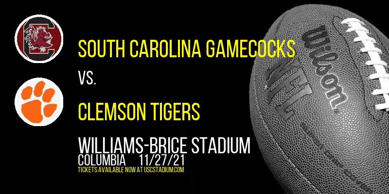 South Carolina Gamecocks vs. Clemson Tigers at Williams-Brice Stadium