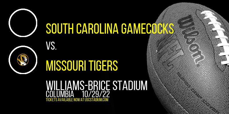 South Carolina Gamecocks vs. Missouri Tigers at Williams-Brice Stadium