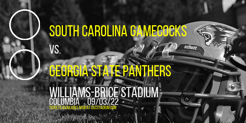 South Carolina Gamecocks vs. Georgia State Panthers at Williams-Brice Stadium tickets South Carolina Gamecocks vs. Georgia State Panthers at Williams-Brice Stadium