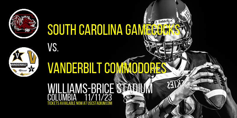 South Carolina Gamecocks vs. Vanderbilt Commodores at Williams-Brice Stadium